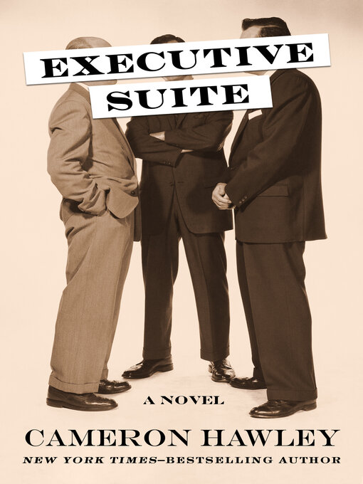 Title details for Executive Suite by Cameron Hawley - Available
